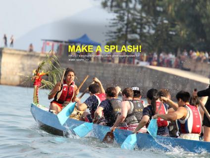 HKUST’s enchanting setting offers great opportunities for water sports